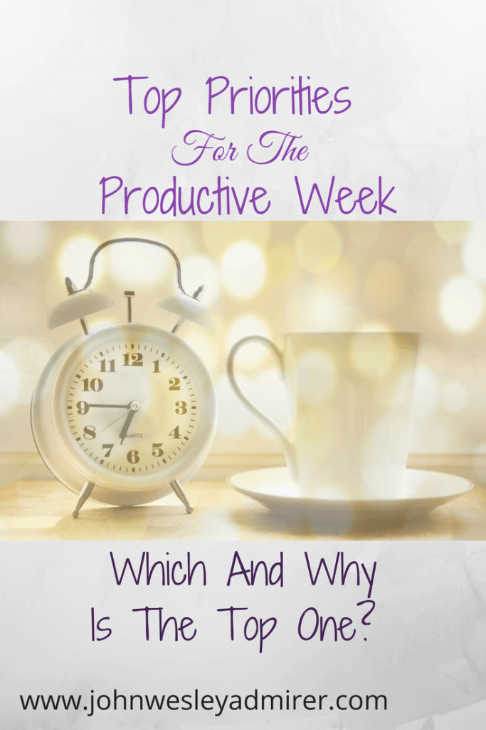 Top Priorities For The Productive Week